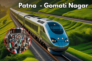 Vande Bharat: पटना-लखनऊ रूट पर वंदे भारत की जबरदस्त डिमांड, 7 जुलाई तक बुकिंग फुल!